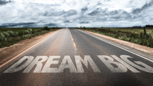 What Is Your Big Dream